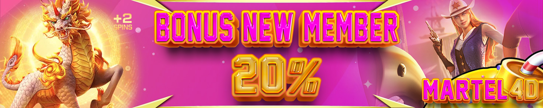 Bonus New Member 20%